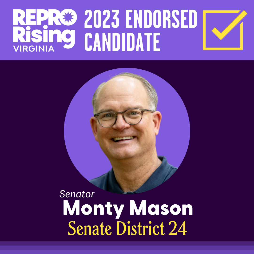 Repro Rising Virginia Senator Monty Mason 