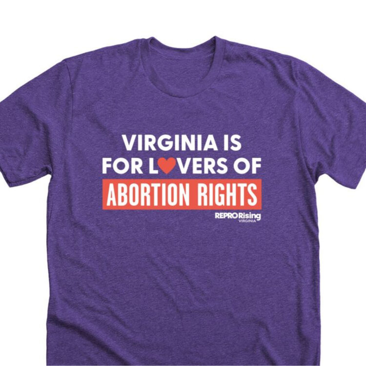 Purple shirt saying Virginia is for lovers of abortion rights